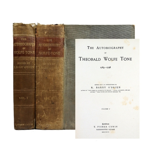 378 - 1798: O'Brien (Barry R.)ed.&nbsp;The Autobiography of Theobald Wolfe Tone 1763-1798, 2 vols. thick r... 