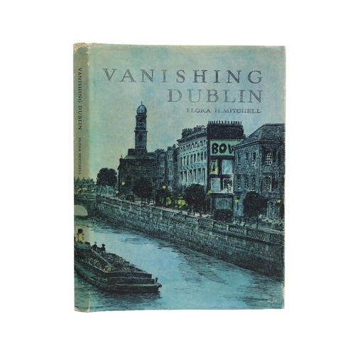 380 - Mitchell (Flora H.)&nbsp;Vanishing Dublin, 4to, D. (Allen & Figgis) 1966,&nbsp;First Edn., illus... 