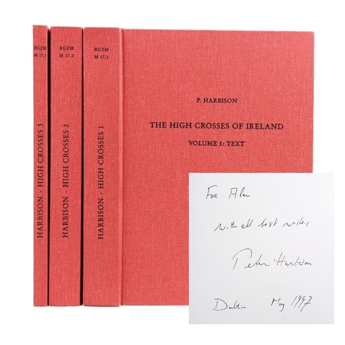 382 - Harbison (P.) The High Crosses of Ireland, 3 vols., Bonn (Dr. Rudolf Habelt) 1992, illus. Signed, un... 