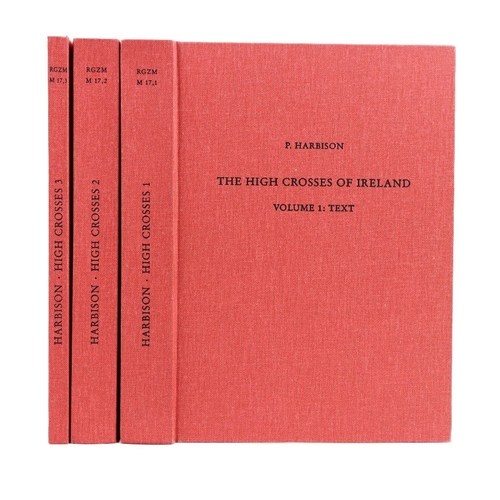382 - Harbison (P.) The High Crosses of Ireland, 3 vols., Bonn (Dr. Rudolf Habelt) 1992, illus. Signed, un... 