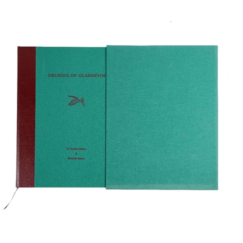 386 - One of 100 Signed CopiesNelson (E.C.)ed, Sayers (Brendan) Orchids of Glasnevin, folio, D.(Strawberry... 