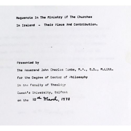 389 - Thesis: Huguenots in the Ministry of the Churches in Ireland - Their Place and Contribution, Present... 