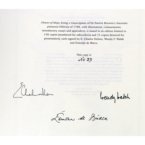 398 - One of 150 Copies SignedWalsh (W.)artist & Nelson (E.C.)ed.&nbsp;Flowers of Mayo, Dr. Patrick Br... 