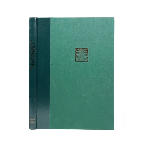 408 - Oxlade (D.)artist, Maxwell (R.), & Scott (R.) contrib.&nbsp;A Tropical Glen, A Florilegium of Be... 