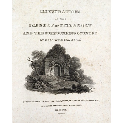 401 - Weld (Isaac) Illustrations of the Scenery of Killarney and Surrounding County,  lg. 4to Lond. 1807 F... 