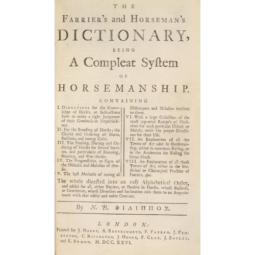 22 - [Wallace (Thos.)]&nbsp;The Farrier's and Horseman's Dictionary, 8vo Lond. 1726.&nbsp;First Edn., con... 