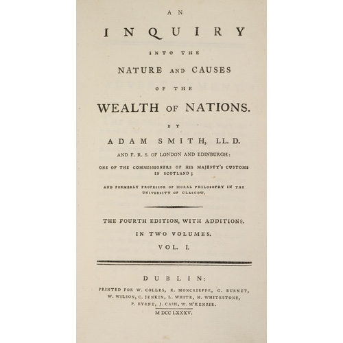 28 - Smith (Adam) An Inquiry into the Nature and Causes of the Wealth of Nations, 2 vols. 8vo Dublin 1785... 