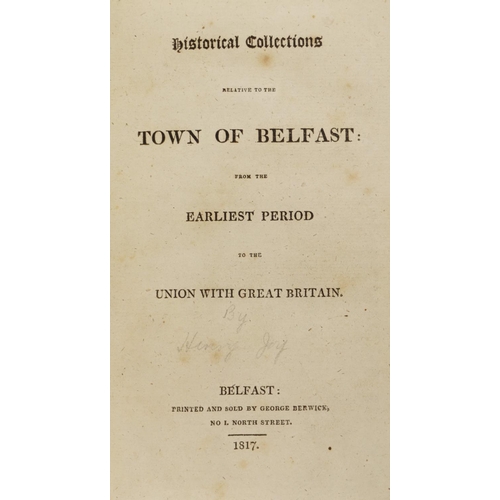 32 - Northern Ireland InterestPamphlets:&nbsp; [Joy (Henry)]&nbsp;Historical Collections Relative to the ... 