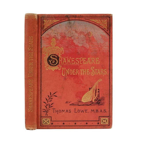 6 - Astronomy:  Lowe (Thomas) Shakespeare under the Stars; or his Genius and Works in the Light of Astro... 
