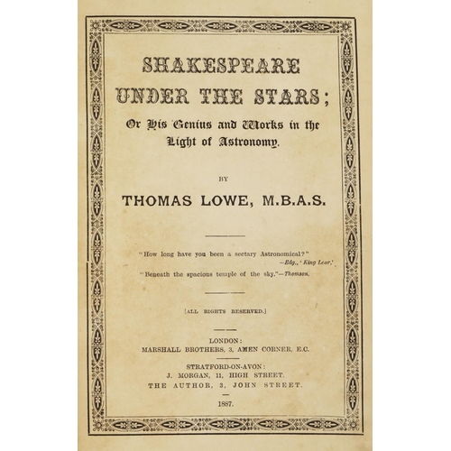 6 - Astronomy:  Lowe (Thomas) Shakespeare under the Stars; or his Genius and Works in the Light of Astro... 