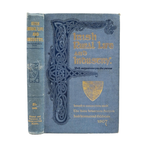 8 - Irish International Exhibition 1907 -  Irish Rural Life and Industry, with suggestions for the futur... 