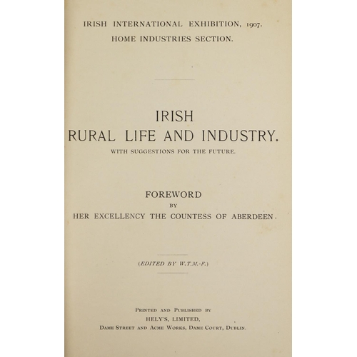 8 - Irish International Exhibition 1907 -  Irish Rural Life and Industry, with suggestions for the futur... 