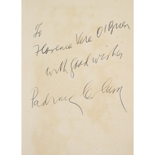 5 - Mostly Signed CopiesColum (Padraic) Poems, N. York 1932 First American Edn.,; The Story of Lowry Mae... 