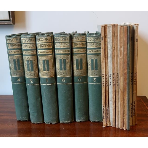 25 - History of Ireland, Vols 1-6 by E.A.D'Alton, a collection of Galvia, Architectural & Historical Soci... 