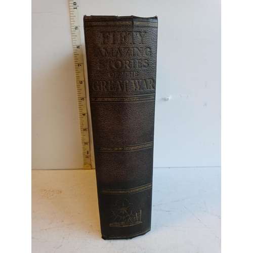 310 - 50 Amazing Stories of the Great War Book, In Lovely Condition