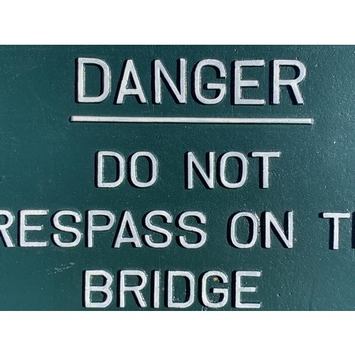 444 - A CAST IRON DANGER DO NOT TRESSPASS SIGN 17.5 X10