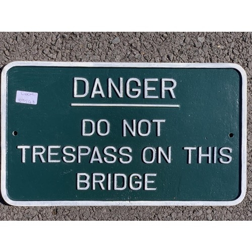 57 - A CAST IRON DANGER DO NOT TRESSPASS SIGN 17.5 X10