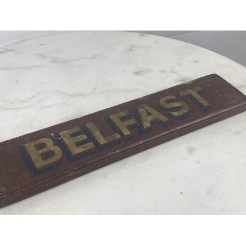 266 - A 1940s HAND PAINTED BELFAST SIGN 15 1/2