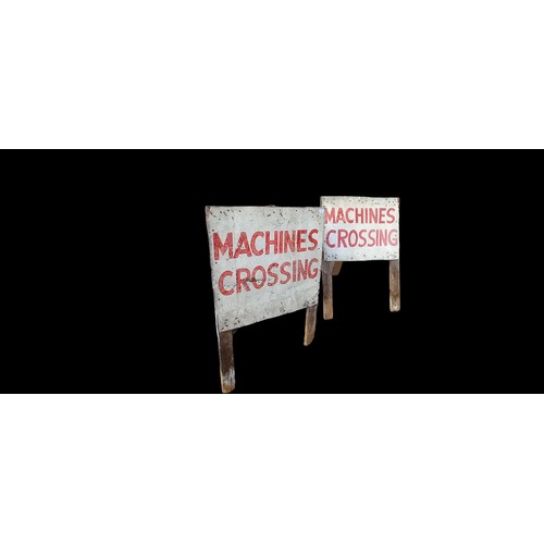 3 - 2 VINTAGE MACHINE CROSSING SIGNS