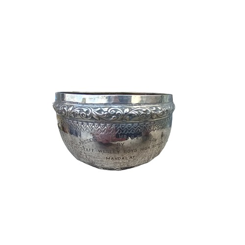 580 - AN INDIAN SILVER BOWL PRESENTED IN MANDALAY