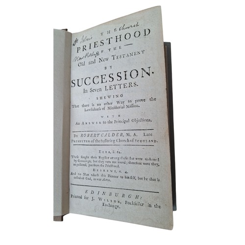 336 - The Priesthood of the Old and New testament by succession, by Robert Calder 1710. Rebound in very go... 