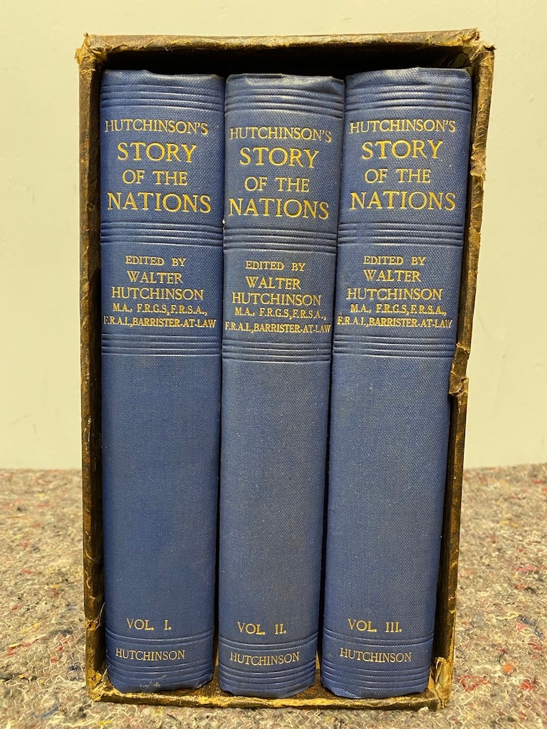 3 Volumes of Hutchinson Story of the Nations