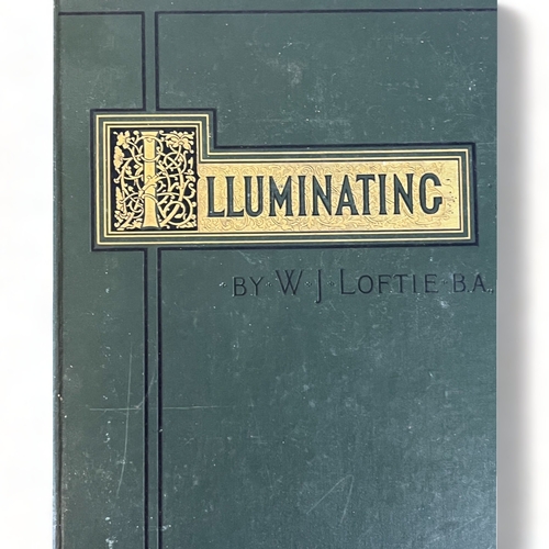 330 - A Victorian 'Art of Illuminating' By W.J. Loftie.
Together with a Vere Fosters Copy Book.