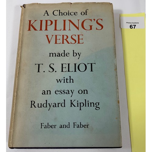 67 - A Choice of Kipling's Verse Made by T.S. Eliot Faber and Faber 1941 First Edition. Dust jacket is di... 