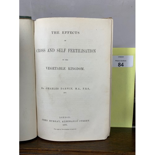 84 - The Effects of Cross and Self Fertilisation in the Vegetable Kingdom - Charles Darwin. First Edition... 