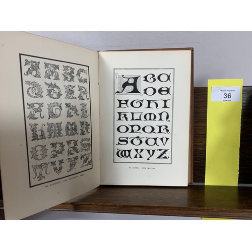 36 - Alphabets Old and New. Containing Over One Hundred and Fifty Complete Alphabets,... Lewis F. Day (18... 