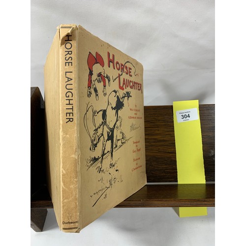 304 - Horse Laughter - Will H Ogilvie & G Denholm Armour. Illustrated. 1938 First Edition.Hardback. Co... 