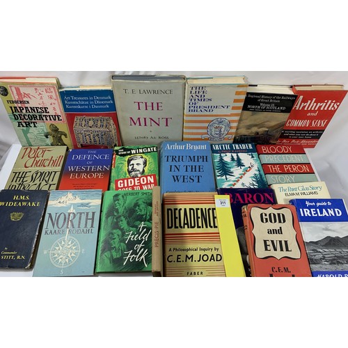 311 - Quantity of mainly Vintage First Edition Non-Fiction Hardbacks with Dust Jackets.Wear evident to som... 