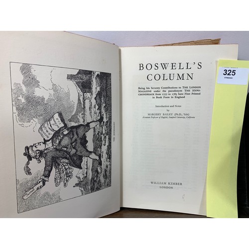 325 - Boswell's Column 1777 to 1783 Printed in Book Form in England. Published by London, William Kimber, ... 