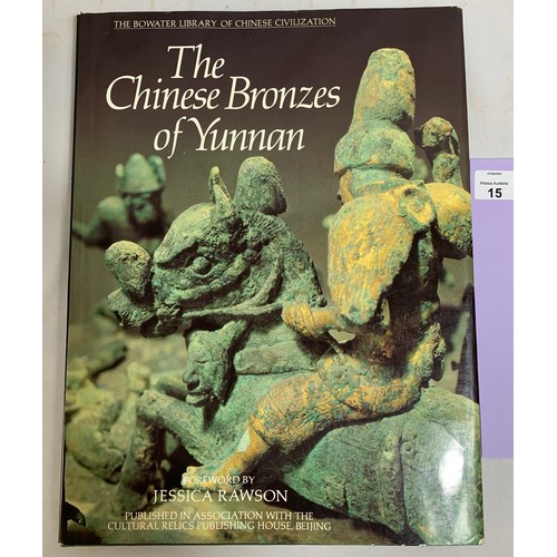 15 - The Chinese Bronzes of Yunnan Bowater Library 1st Edition HB 1983.RAWSON, Jessica [Foreword]. Publis... 