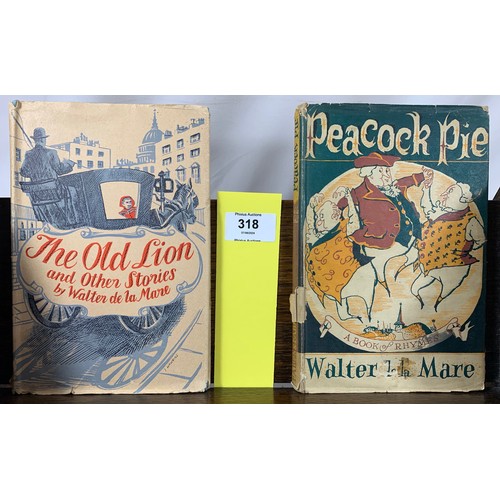 318 - Walter De La Mare - First Edition 'The Old Lion and Other Stories' 1942 plus 'Peacock Pie' New Editi... 