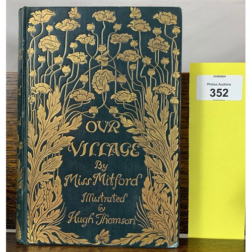 352 - Our Village by Miss Mitford, Illustrated by Hugh Thomson. 1893 First Edition. Published by MacMillan... 