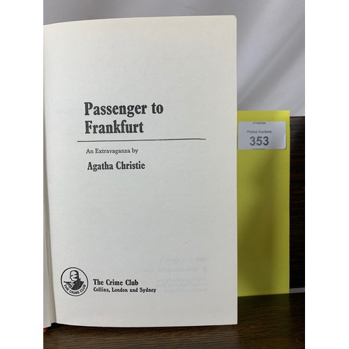 353 - AGATHA CHRISTIE Passenger to Frankfurt 1970 FIRST EDITION HB.Cloth. Condition: Book - Very Good. Dus... 