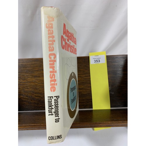 353 - AGATHA CHRISTIE Passenger to Frankfurt 1970 FIRST EDITION HB.Cloth. Condition: Book - Very Good. Dus... 