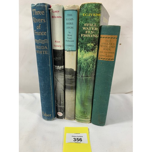 356 - Collection of Books on Fishing and Rivers.T. C Ivens Still Water Fly Fishing, Good dust jacket with ... 