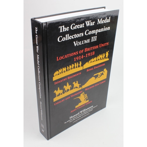 153 - Book - The Great War Medals Collector's Companion Vol.3. Location of units during The Great War, sig... 