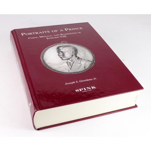 781 - Numismatic / Medallic Book: Portraits of a Prince; Coins, Medals and Banknotes of Edward VIII, by Jo... 