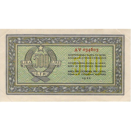 1248 - Yugoslavia 500 Lire dated 1945, State Bank for Istria, Fiume and Slovene Coastal Area, serial AV 034... 