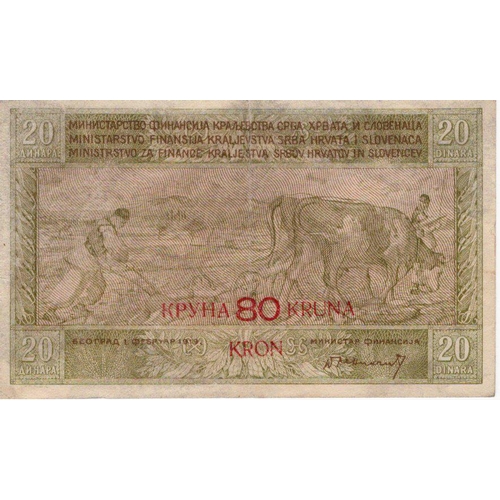 1252 - Yugoslavia 80 Kronen overprint on 20 Dinars dated 1st February 1919, serial No. 015100 (Pick18) pres... 