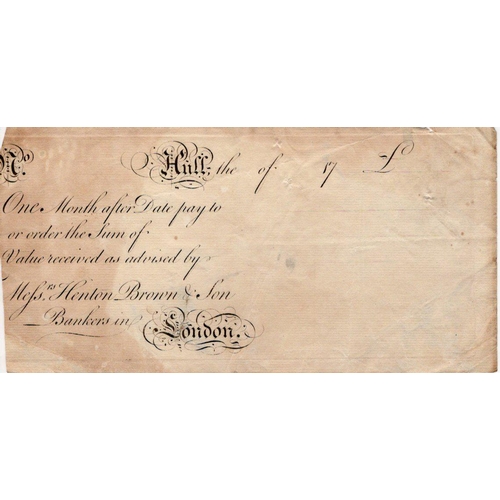 392 - Hull 1 Month sight note 17xx, for Henton Brown & Son bankers in London, unissued, trimmed at left, s... 