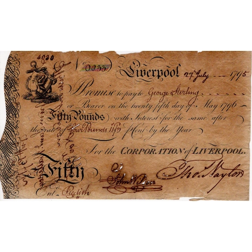 394 - Liverpool, Corporation of Liverpool 50 Pounds dated 27th July 1795, serial no. 833, for the Corporat... 