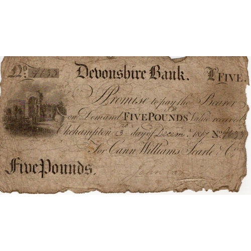 400 - Okehampton, Devonshire Bank 5 Pounds dated 1817, serial No. A633 for Cann, Williams, Searle & Co. (O... 