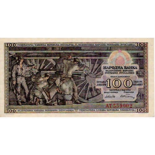 843 - Yugoslavia 100 Dinara dated 1st May 1953, serial AT 559002 (Pick68) about Uncirculated