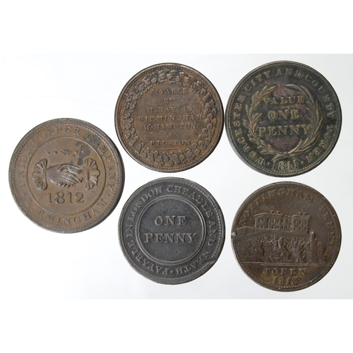 1769 - Tokens, 19thC (5) copper Pennies: Birmingham 1812, Nottingham 1813, Cheadle 1812, Staffs 1811 and Wo... 