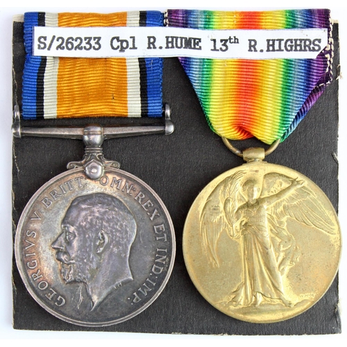 1109 - BWM & Victory Medal to S-26233 Cpl R C Hume R.Highrs. Served 13th Bn.  (2)