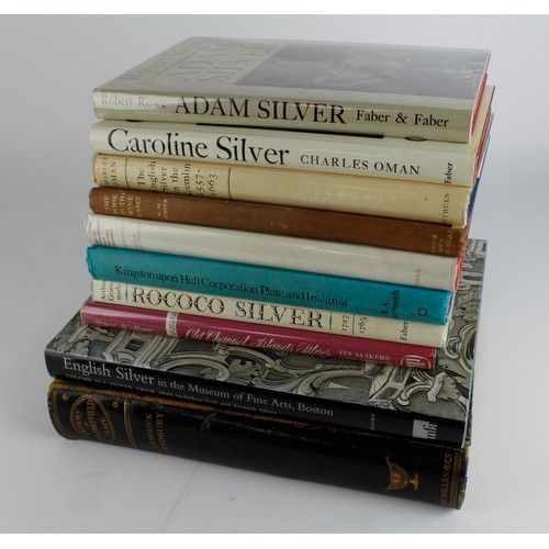 275 - Silver interest - very useful reference books inc Caroline Silver by Charles Oman. English Silversmi... 